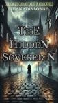 The Hidden Sovereign: LitRPG meets gaslamp fantasy in a dark world Audiobook