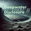 Deepwater Disclosure Audiobook
