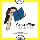 [French] - Cendrillon: Le triomphe de la bonté Audiobook