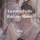 [French] - La colombe de Rudsay-Manor Audiobook