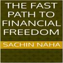 The Fast Path to Financial Freedom Audiobook