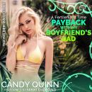 Payback with My Boyfriend's Dad: Forbidden Fertile Age Gap Audiobook
