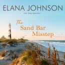 The Sand Bar Misstep: A McLaughlin Sisters Novel Audiobook