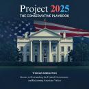 Project 2025: The Conservative Playbook Audiobook