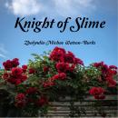 Knight of Slime Audiobook