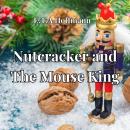 The Nutcracker And The Mouse King Audiobook
