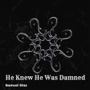 He Knew He Was Damned Audiobook