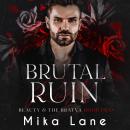 Brutal Ruin: A Reverse Harem Mafia Romance Audiobook