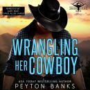 Wrangling Her Cowboy Audiobook