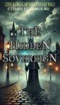 The Hidden Sovereign: LitRPG meets gaslamp fantasy in a dark world Audiobook