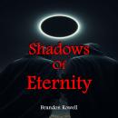 Shadows of Eternity Audiobook