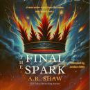 The Final Spark Audiobook