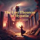 The Last Theorem of Hypatia Audiobook
