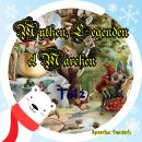 [German] - Mythen, Legenden und Märchen. Teil 2 Audiobook