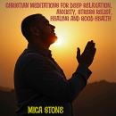 Christian Meditations for Deep Relaxation, Anxiety, Stress Relief, Healing and Good Health Audiobook