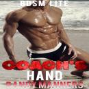 Coach's Hand: BDSM Lite Audiobook