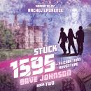 STUCK 1595: An Elizabethan Adventure Audiobook