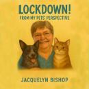Lockdown: From my pets' perspective Audiobook