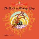 The Birth of Monkey King Audiobook