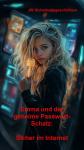 [German] - Emma und der geheime Passwort-Schatz: Sicher im Internet Audiobook