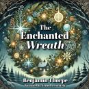 The Enchanted Wreath Audiobook