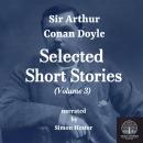 Conan Doyle - Short Stories - Volume 3 Audiobook