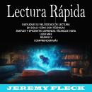 [Spanish] - Lectura Rápida: Duplique Su Velocidad De Lectura en Solo 7 Días Con Técnicas Simples Y E Audiobook