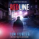 Redline: A John Tyler Thriller Audiobook