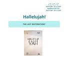 Halleluyah the Last Restoration?: Rabbi Nachman of Bratzlav, Ruth Heflin and the Vision of Mount Zio Audiobook