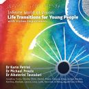 Infinite World of Vision: Life Transitions for Young People with Vision Impairments Audiobook