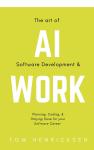 The Art of AI Software Development & Work Audiobook