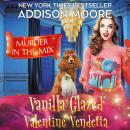 Vanilla Glazed Valentine Vendetta Audiobook