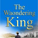 The Waondering King Audiobook