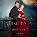 Fitzwilliam Darcy, Master Spy: A Pride & Prejudice Variation Audiobook