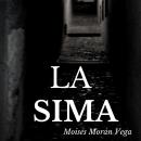[Spanish] - La Sima Audiobook