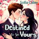 Destined to Be Yours Audiobook