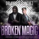 Broken Magic Audiobook