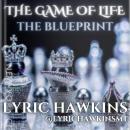 THE GAME OF LIFE: THE BLUEPRINT Audiobook
