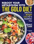Reboot Your Metabolism with the GOLO Diet: Effective Weight Loss for a Healthier You: + 21 Day Meal  Audiobook