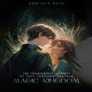 The Tremendous Journey Of Taye Through The Obatala Magic Kingdom Audiobook