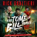 The Tome of Bill Series - Volume 2: Books 5 - 8 Audiobook