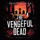 The Vengeful Dead Audiobook