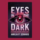 Eyes in the Dark: Mastering Modern Surveillance Audiobook