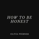 How to Be Honest Audiobook