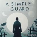 A Simple Guard Audiobook