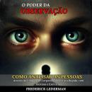 [Portuguese] - O Poder da Observação: Como Analisar as Pessoas Através da Linguagem Corporal e da Le Audiobook