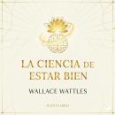 [Spanish] - LA CIENCIA DE ESTAR BIEN: N/A Audiobook