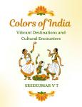 Colors of India: Vibrant Destinations and Cultural Encounters Audiobook