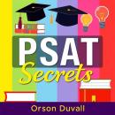 PSAT Secrets: Elevate Your Score with Proven Strategies Now!: 'Supercharge your PSAT prep! Enjoy imp Audiobook