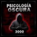 [Spanish] - Psicología oscura: 3000 Técnicas para analizar, y manipular a las personas: Domina la psicología oscura: Técnicas de manipulación, persuasión, lenguaje corporal y seducción Audiobook